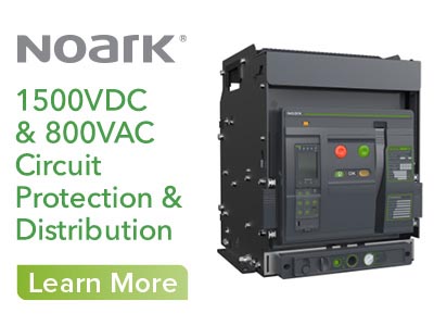 Image of a Noark circuit breaker with text: "1500VDC & 800VAC Circuit Protection & Distribution." A green button invites you to "Learn More" on our Blog Page for comprehensive insights.